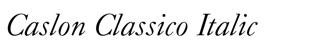 Caslon Classico Italic